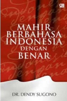 Cover Mahir Berbahasa Indonesia Dengan Benar