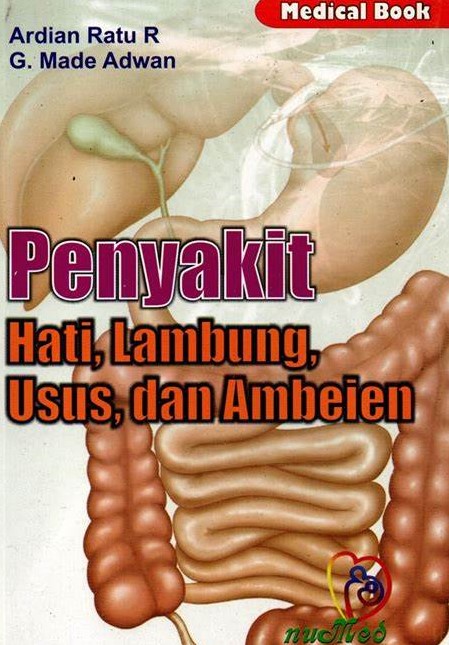 Cover Penyakit Hati, Lambung, Usus, dan Ambeien / Ardian Ratu R