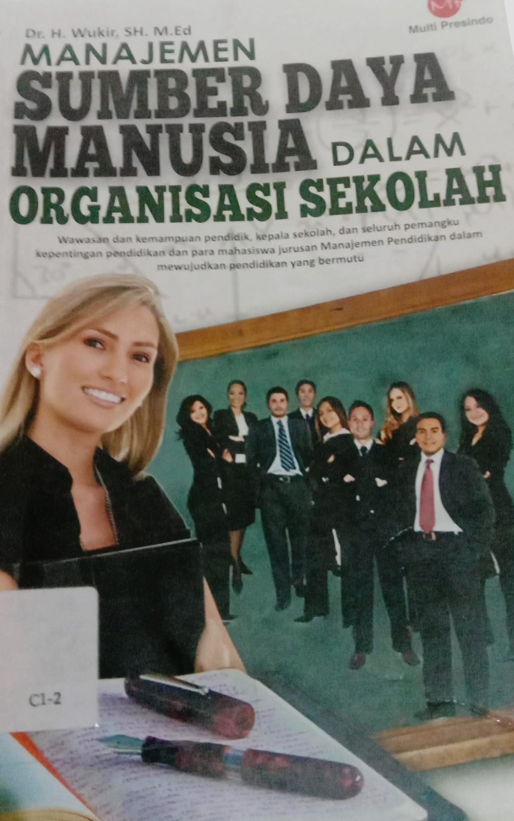 Cover Manajemen Sumber Daya Manusia Dalam Organisasi Sekolah :  Wawasan dan Kemampuan Pendidik Kepala ... / Wukir