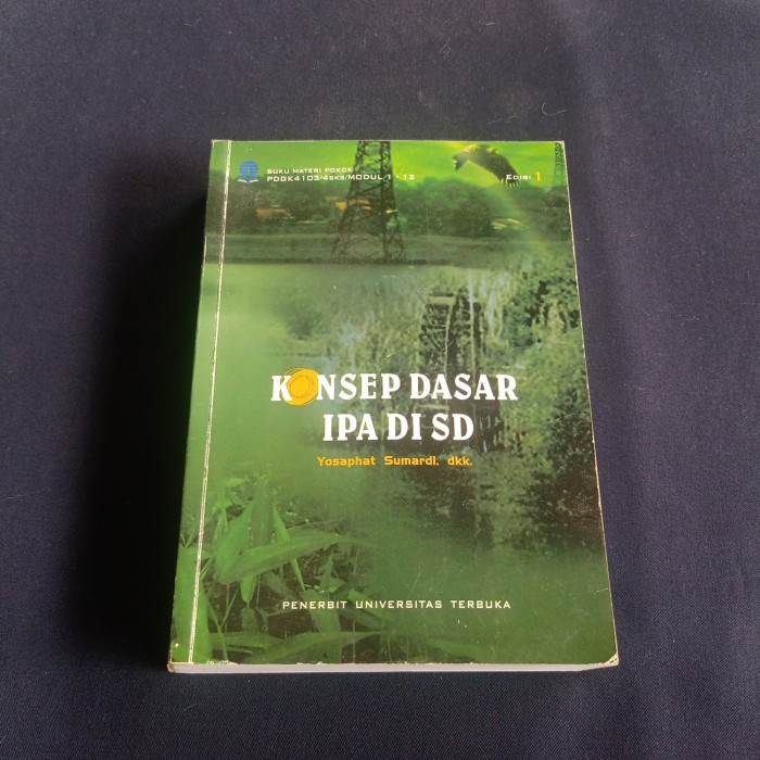 Cover Konsep Dasar IPA di SD :  Sumardi, Yosafat