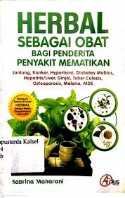 Cover Herbal Sebagai Obat Bagi Penderita Penyakit Mematikan / Maharani, Sabrina
