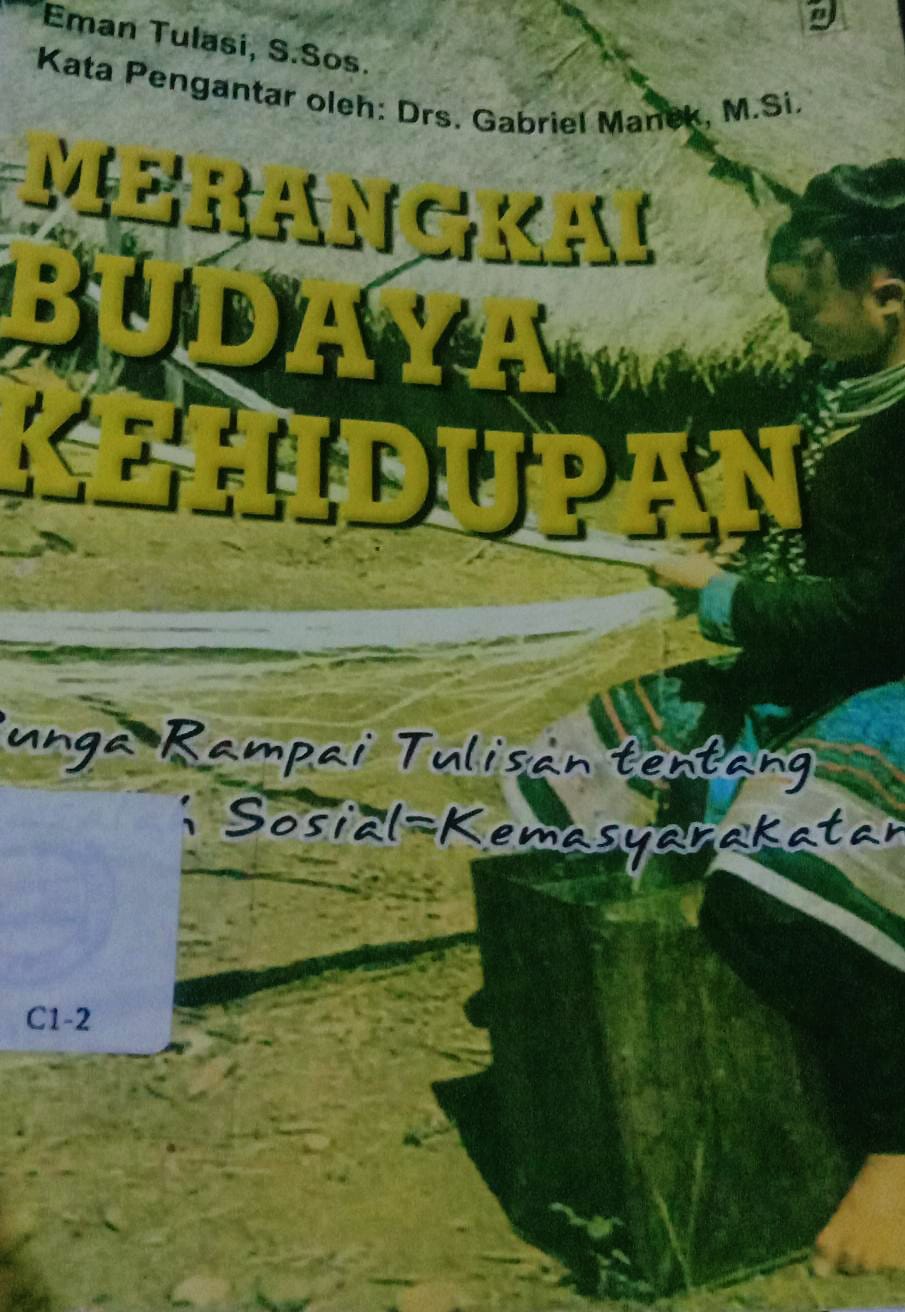 Cover Merangkai BUdaya Kehidupan / Eman Tulasi