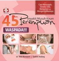 Cover 45 Penyakit Musuh Kamu Perempuan / Yekti Mumpuni