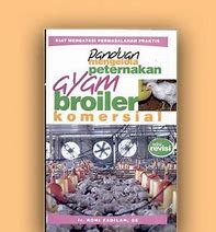 Cover Panduan Mengelola Peternakan Ayam Broiler Kompersial / Fadilah, Roni