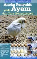 Cover Aneka Penyakit Pada Ayam dan Cara Mengatasinya / Fadilah, Roni