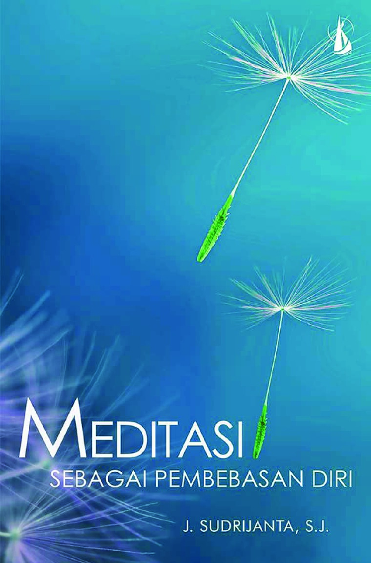 Cover Meditasi :  Sebagai Pembebasan Diri / J. Sudrijanta