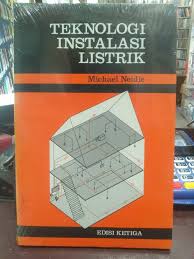 Cover Teknologi Instalasi  Listrik : Electical Instalation Technology :  Neidle, Michael