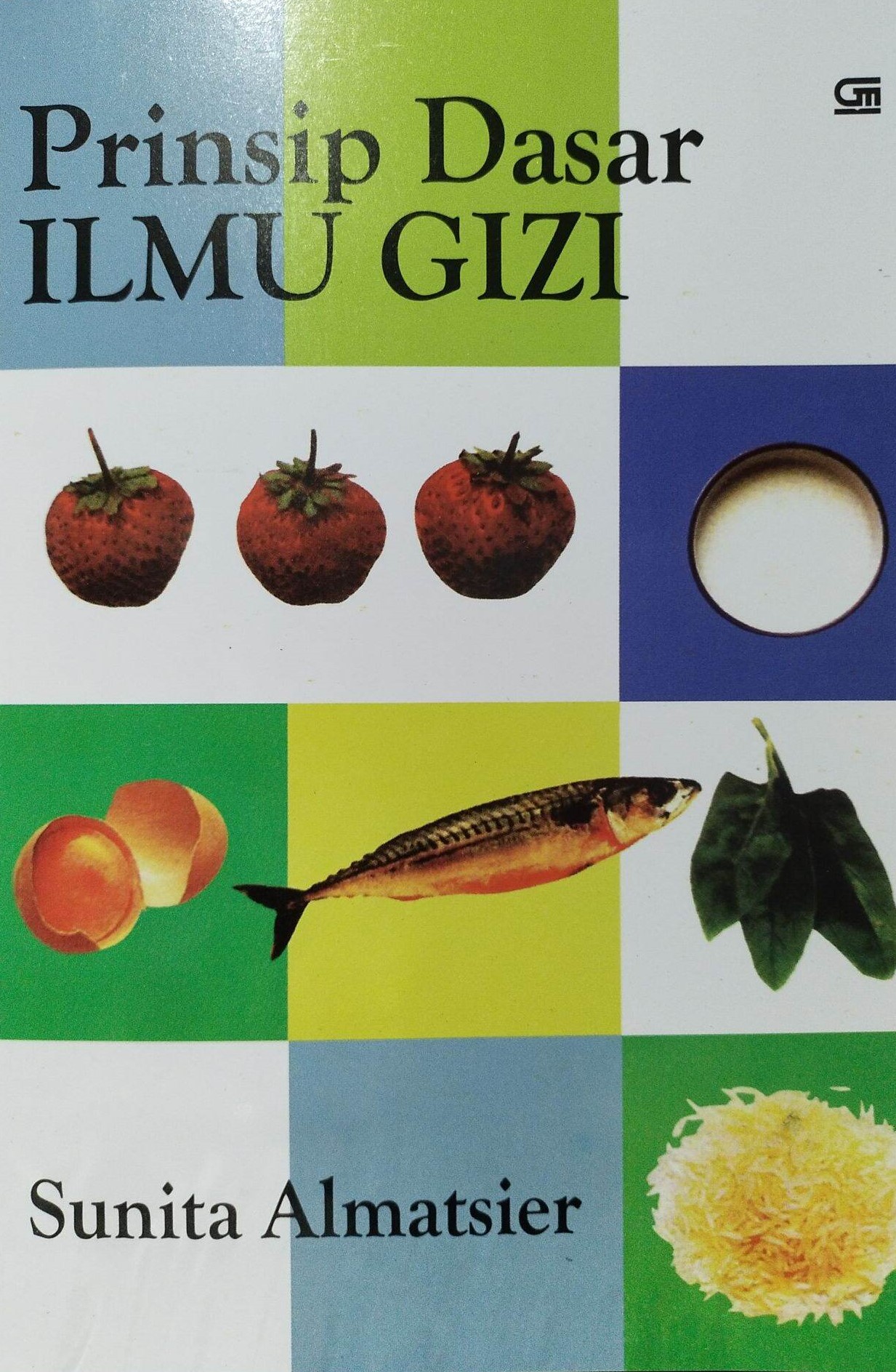 Cover Prinsip Dasar Ilmu Gizi / Almatsier, Sunita