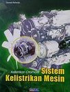Cover Kelistrikan Otomotif  Sistem Kelistrikan Mesin / Raharjo,Slamet