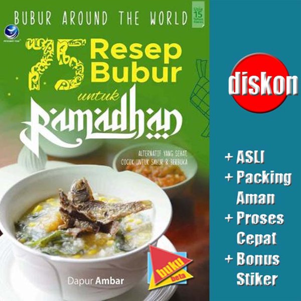 Cover Bubur Around The World :  75 Resep Bubur Untuk Ramadhan / Dapur Ambar
