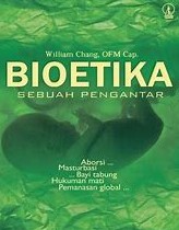 Cover Bioetika Sebuah Perjalanan / Chang, William