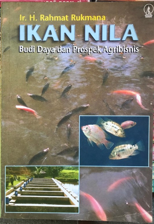 Cover Ikan Nila :  Budi Daya & Prospek Agribisnis / Rukmana,Rahmat