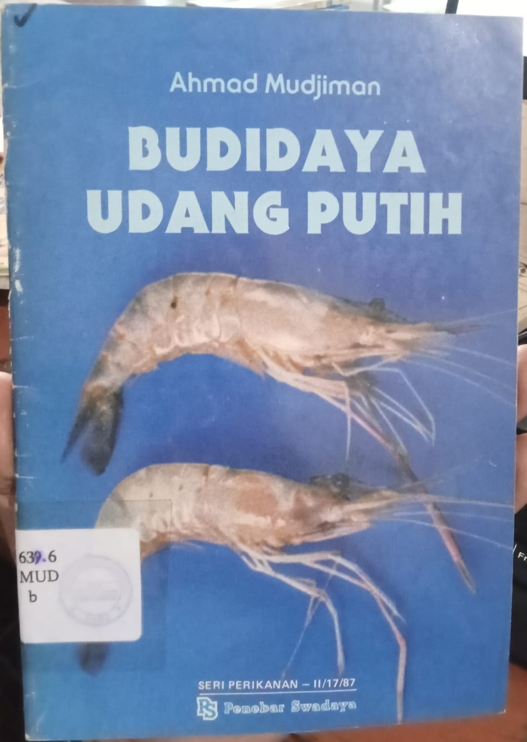 Cover Budidaya Udang Putih / Mudjiman,Ahmad