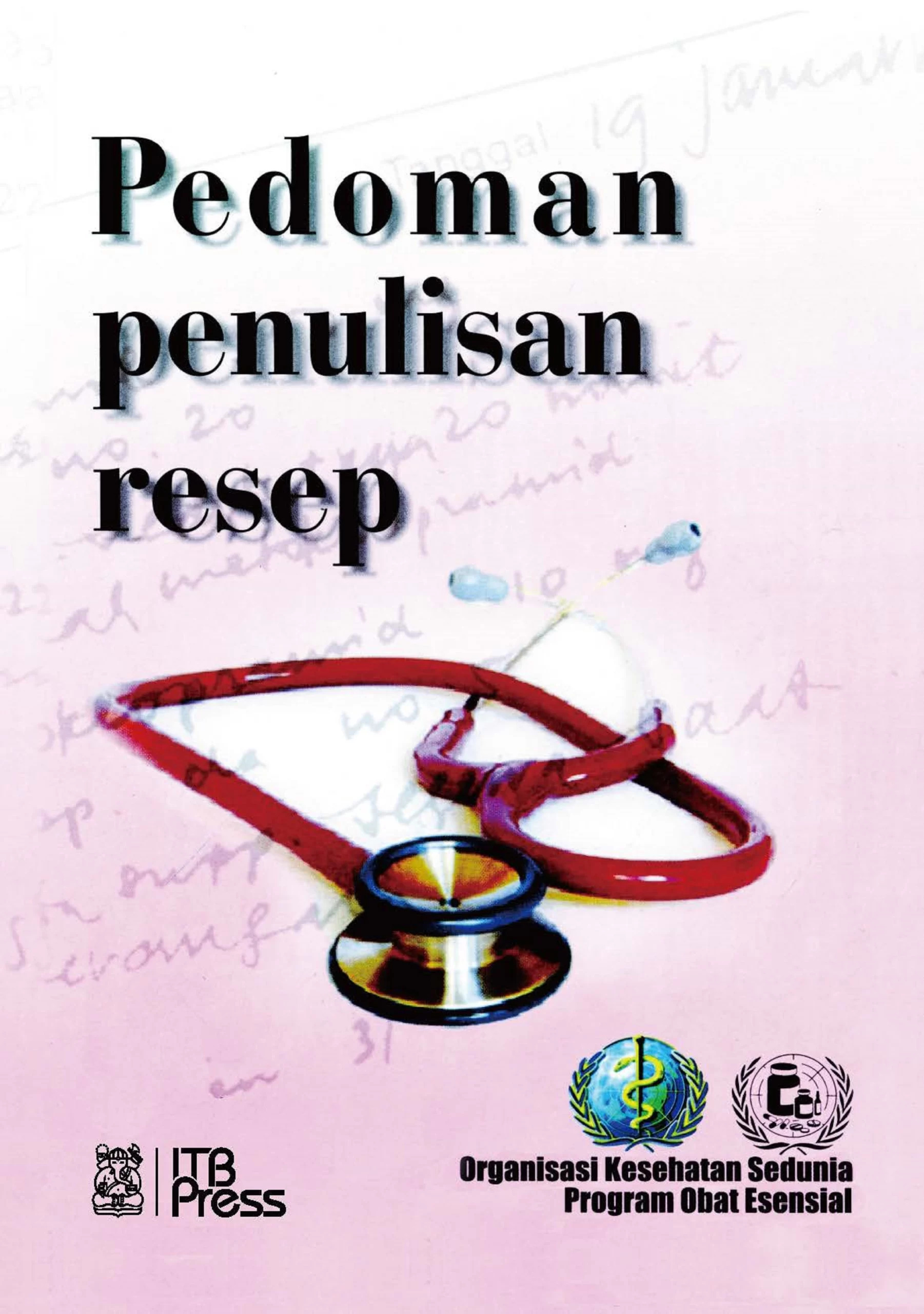 Cover Pedoman Penulisan Resep Obat / Henning