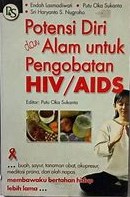 Cover Potensi Diri dan Alam :  Untuk Pengobatan HIV/ AIDS / Endah Lasmadiwati, dkk.