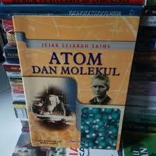 Cover Jejak Sejarah Sains :  Routers Of  Sience Atoms And Molecules : Atom dan Molekul :  Woodford, Chris