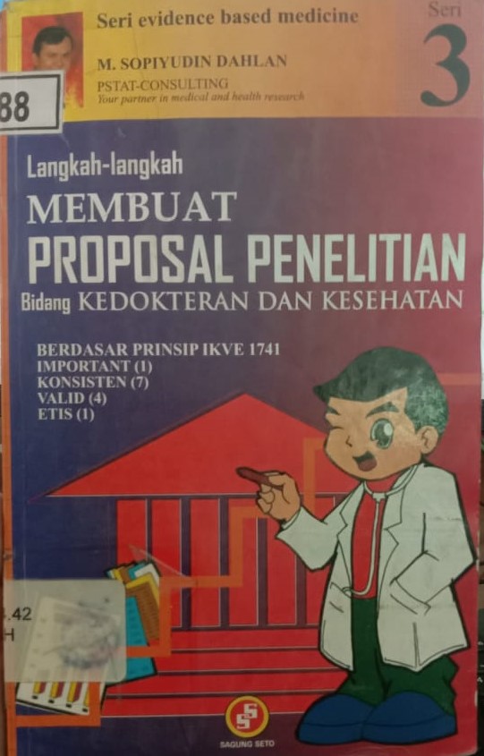 Cover Langkah-Langkah Membuat Proposal Penelitian Bidang Ketoteran dan Kesehatan / M. Sopiyudin Dahlan