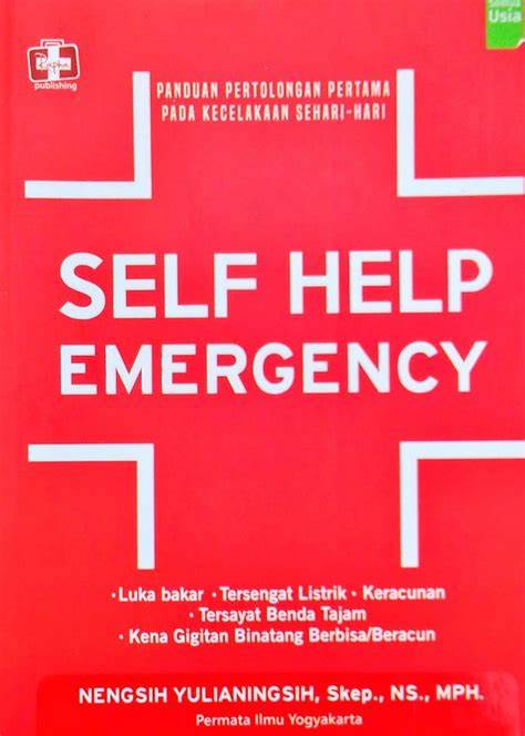 Cover Self Help Emergency :  Panduan Pertolongan Pertama pada Kecelakaan Sehari-hari / Nengsih Yulianingsih