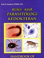 Cover Buku Ajar Parasitologi Kedokteran :  Handbook Of Medical Parasitology / Soedarto, DTM&H