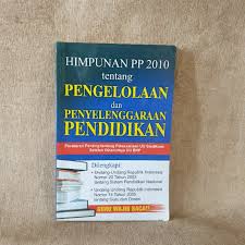 Cover Himpunan PP 2010 tentang Pengelolaan dan Penyelenggaraan Pendidikan / Tim Redaksi Pustaka Yustisia