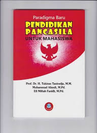 Cover Paradigma Baru :  Pendidikan Pancasila Untuk Mahasiswa / Tukiran Taniredja