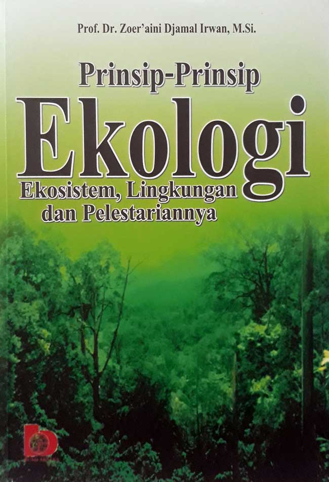 Cover Prinsip-Prinsip Ekologi :  Ekosistem Lingkungan Dan Pelestariannya / Nugroho,Hartanto