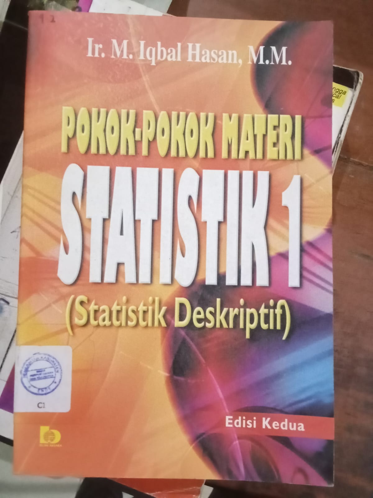Cover Pokok-Pokok Materi Statistik 1 :  (Statistik Deskriptif) / Hasan,Iqbal M
