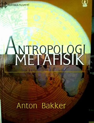 Cover Antropologi Metafisik / Bakker,Anton