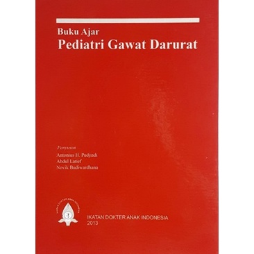 Cover Buku Ajar Pediatri Gawat Darurat / Pudjiaji,H, Antonius