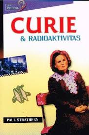 Cover Curie & Radioaktivitas : Curie & Radioactivity :  Paul Strathern