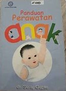 Cover Panduan Perawatan Anak :  Suraj Gupte