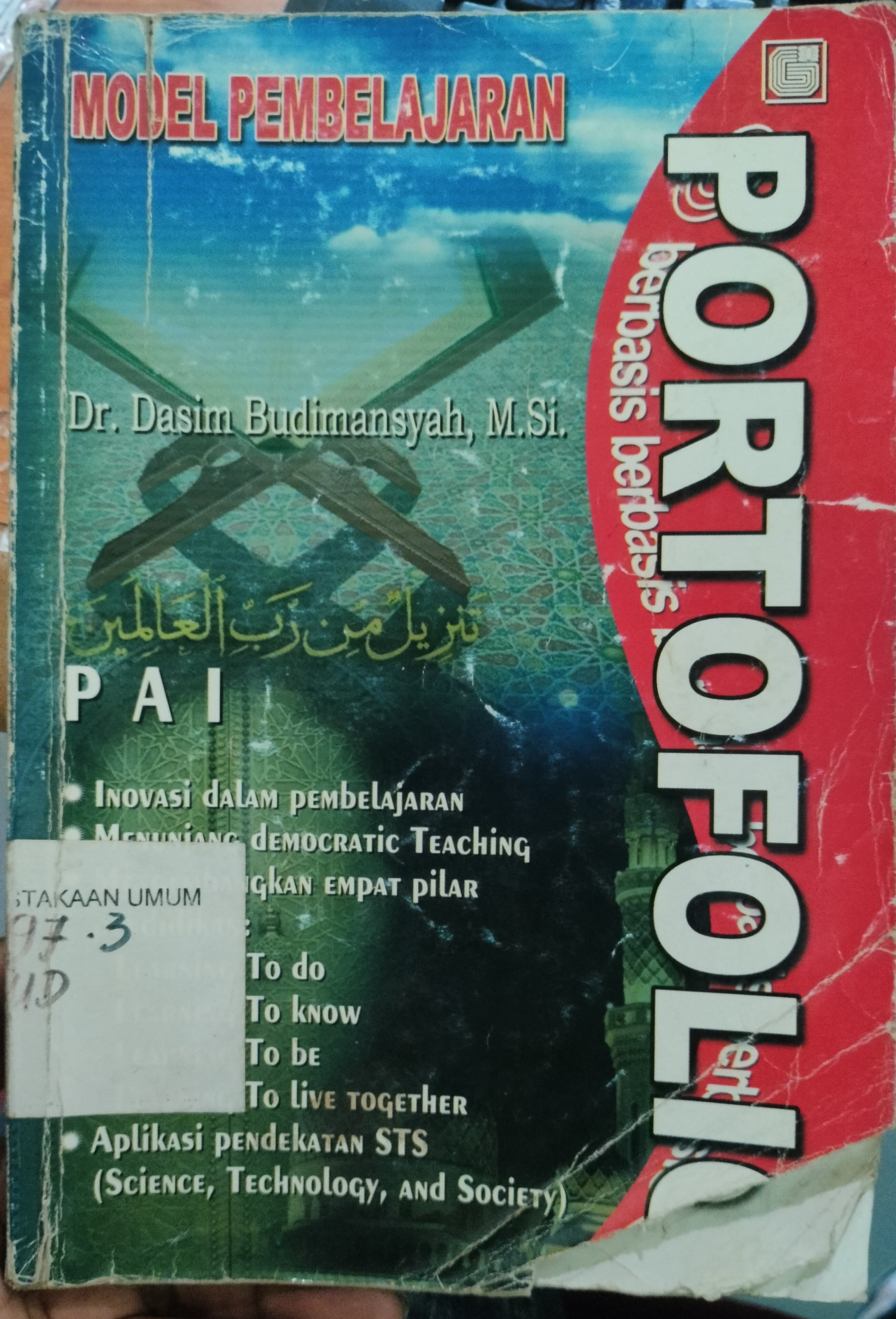 Cover Model Pembelajaran Berbasis Portofolio :  Pendidikan Agama Islam / Budimansyah, Dasim
