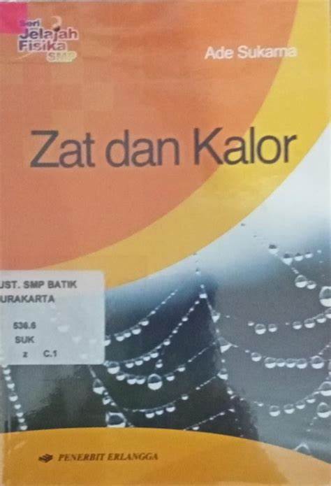 Cover Zat Dan Kalor / Sukarma,Ade