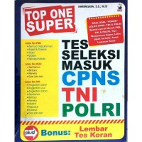 Cover Top One Super Tes Seleksi Masuk CPNS TNI POLRI / Hariwijaya