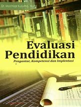 Cover Evaluasi Pendidikan / Mochtar Kusuma