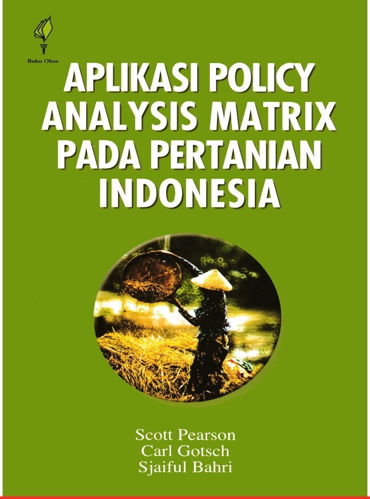 Cover Aplikasi Policy Analisis Matrix Pada Pertanian Indonesia / Pearson,Scott
