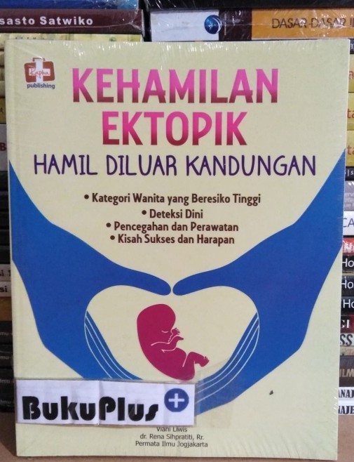 Cover Kehamilan Ektopik :  Hamil Diluar Kandungan / Viani Liwis