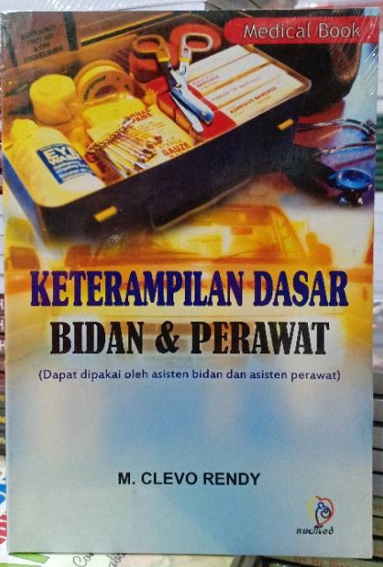 Cover Keterampilan Dasar Bidan & Dasar :  (Dapat Dipakai Oleh Asisten Bidan Dan Asisten Perawat) / Pearson,Scott