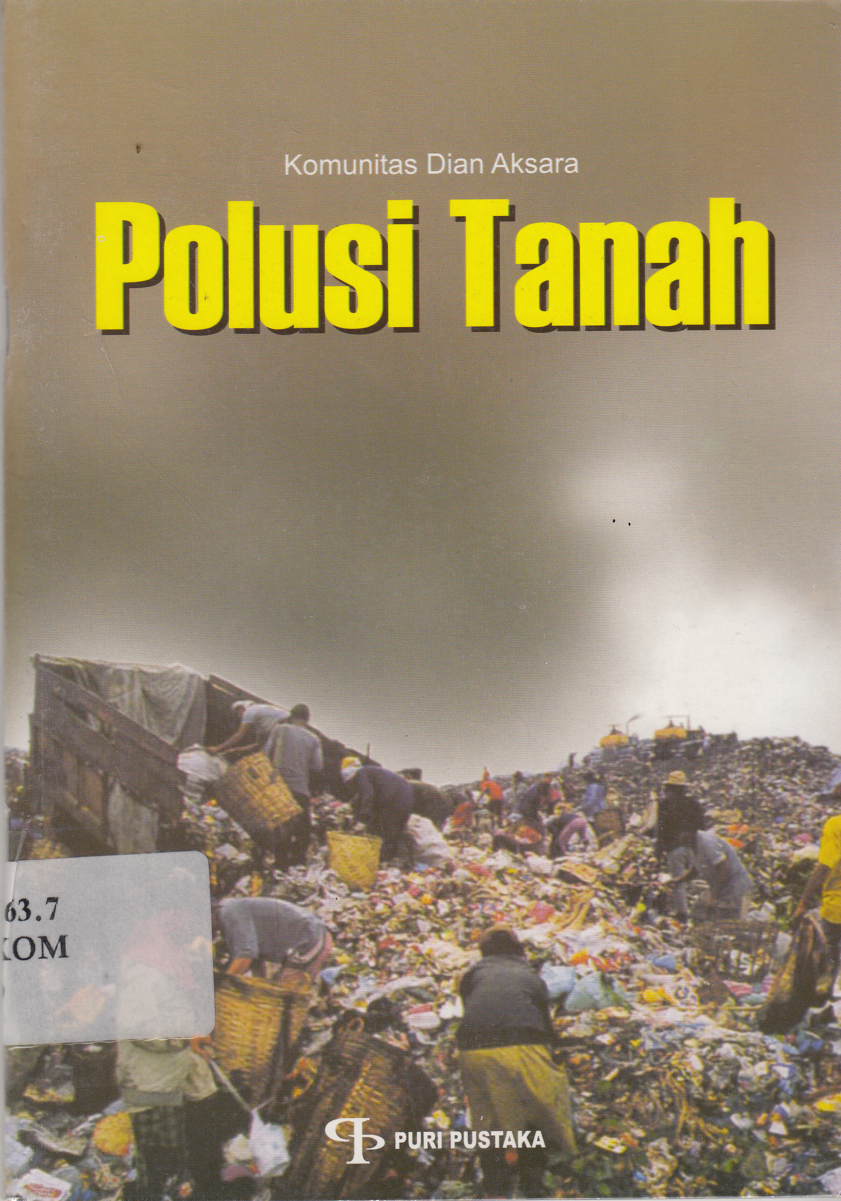 Cover Polusi Tanah / Tim Dian Aksara