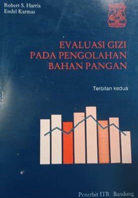 Cover Evaluasi Gizi Pada Pengolahan Bahan Pangan / Harris, S Robert