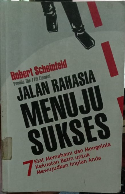 Cover Jalan Rahasia Menuju Sukses / Robert Scheinfeld