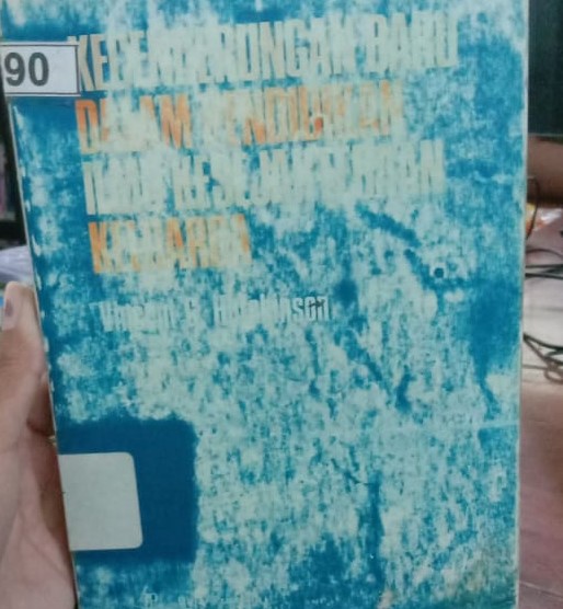 Cover Kecenderungan Baru Dalam Pendidikan Ilmu Kesejahteraan Keluarga / Vinsent G. Hutchinson
