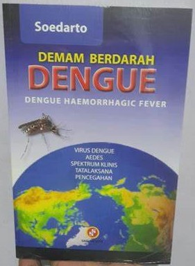 Cover Demam Berdarah Dengue :  Dengue Haemorrhagic Fever