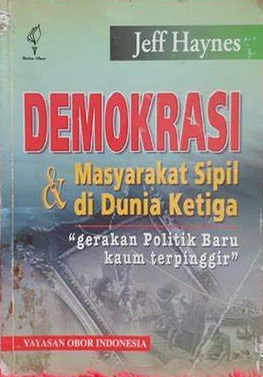 Cover Demokrasi Masyarakat Sipil & Dunia Ketiga :  Gerakan Politik Baru Kaum Terpinggir / Haynes,Jeff