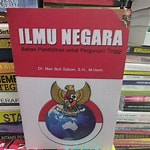Cover Ilmu Negara :  Bahan Pendidikan Untuk Perguruan Tinggi / Sabon Max Boli
