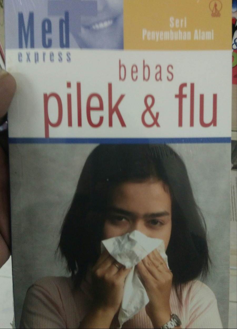 Cover Seri Penyembuhan Alami :  Bebas Pilek & Flu