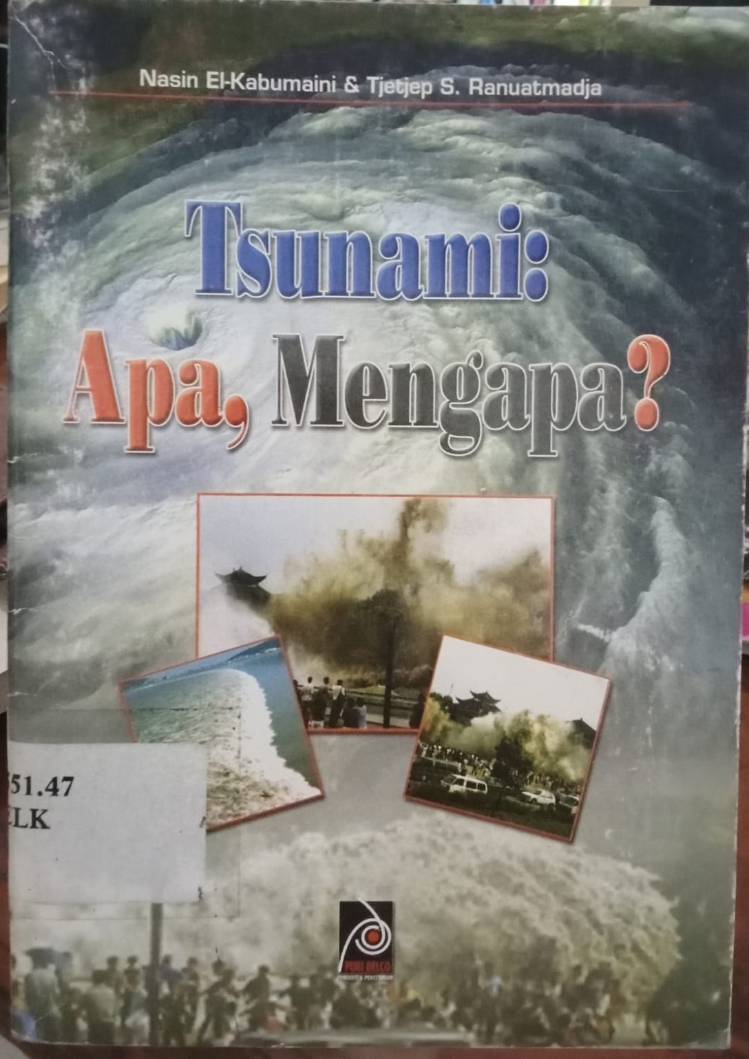 Cover Tsunami Apa, Mengapa? / El-Kabumaini,Nasin