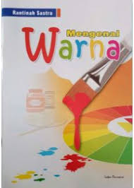 Cover Mengenal Warna / Sastra, Ratinah