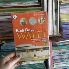 Cover Budi Daya Walet :  Pengelaman Langsung Para Pakar & Praktisi / Redaksi Trubus