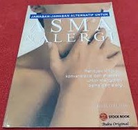 Cover Jawaban-Jawaban Alternatif Untuk Asma &  Alergi / Barbara Rowlands